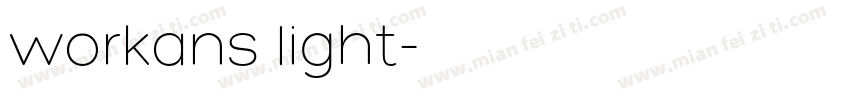 workans light字体转换